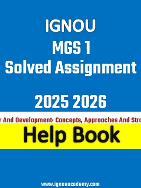 IGNOU MGS 1 Solved Assignment 2025 2026